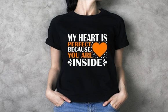 My Heart is Perfect: Graphics for T-Shirt Designs
